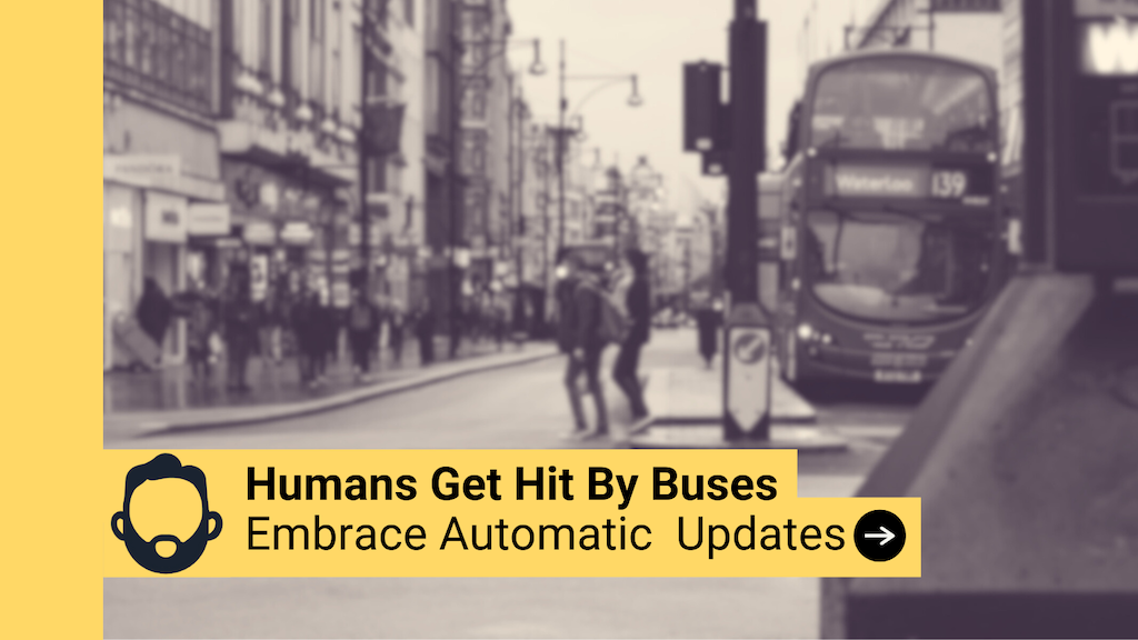 Humans Get Hit by Buses